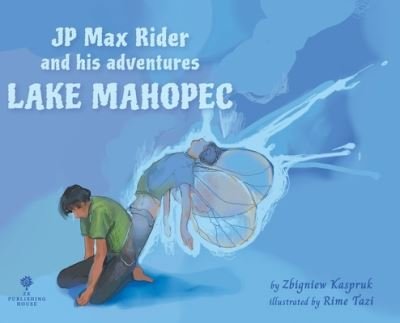 Cover for Zbigniew Kaspruk · JP Max Rider. Lake Mahopec. (Inbunden Bok) (2021)