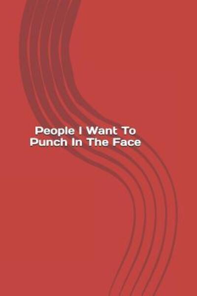 Cover for Lime Journals · People I Want To Punch In The Face (Paperback Book) (2019)