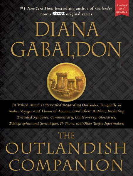 Cover for Diana Gabaldon · The Outlandish Companion (Revised and Updated): Companion to Outlander, Dragonfly in Amber, Voyager, and Drums of Autumn - Outlander (Inbunden Bok) (2015)