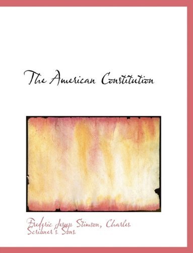 Cover for Frederic Jesup Stimson · The American Constitution (Taschenbuch) (2010)