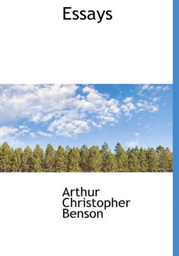 Cover for Arthur Christopher Benson · Essays (Hardcover Book) (2010)