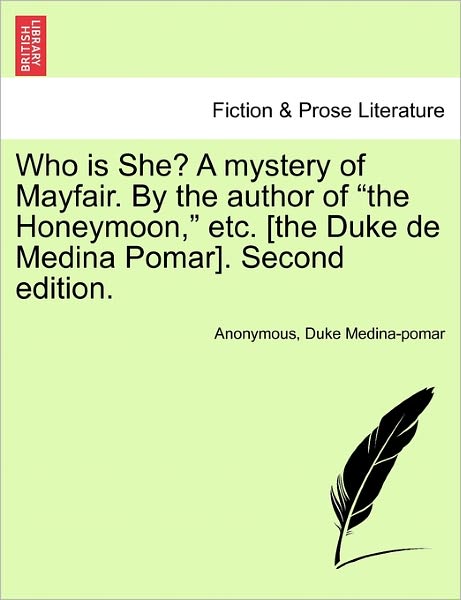 Cover for Anonymous · Who is She? a Mystery of Mayfair. by the Author of (Paperback Book) (2011)