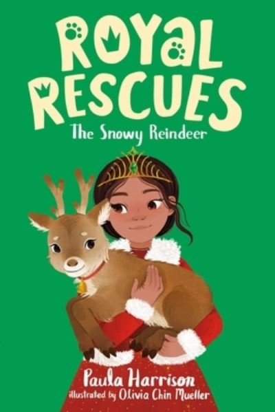 Royal Rescues #3: The Snowy Reindeer - Royal Rescues - Paula Harrison - Kirjat - Feiwel & Friends - 9781250259271 - tiistai 27. lokakuuta 2020