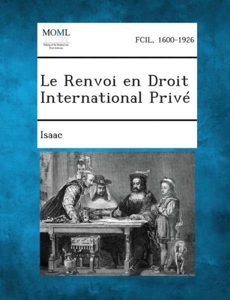 Cover for Isaac · Le Renvoi en Droit International Prive (Paperback Bog) (2013)