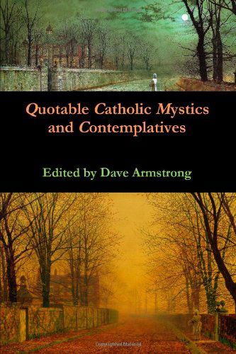 Cover for Dave Armstrong · Quotable Catholic Mystics and Contemplatives (Paperback Book) (2014)