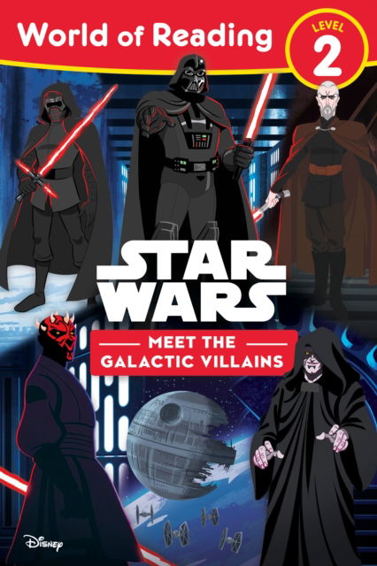 Cover for Lucasfilm Press · World of Reading: Star Wars: Meet the Galactic Villains - World of Reading (Paperback Book) (2024)