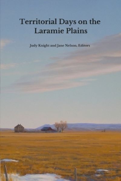 Cover for Laramie Plains Museum · Territorial Days on the Laramie Plains (Paperback Book) (2022)