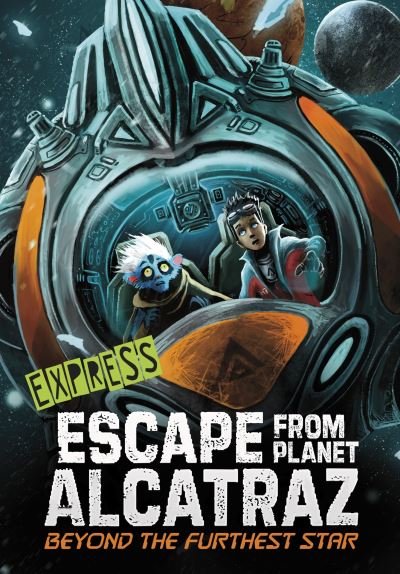 Cover for Dahl, Michael (Author) · Beyond the Furthest Star - Express Edition - Escape from Planet Alcatraz - Express Editions (Paperback Bog) (2023)