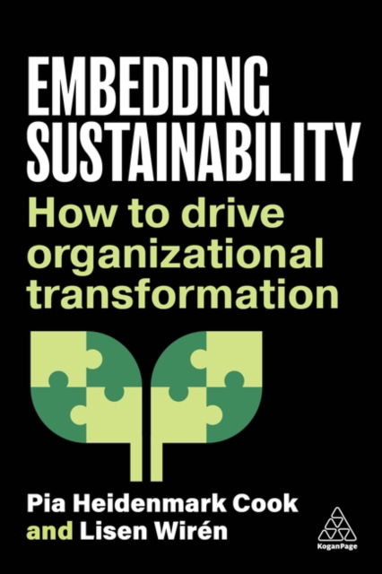 Cover for Pia Heidenmark Cook · Embedding Sustainability: How to Drive Organizational Transformation (Hardcover Book) (2024)