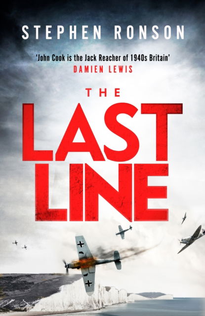 Stephen Ronson · The Last Line: A totally gripping WW2 historical fiction thriller that will have you on the edge of your seat - John Cook (Pocketbok) (2024)