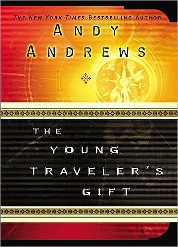 Cover for Andy Andrews · The Young Traveler's Gift (Paperback Book) (2004)