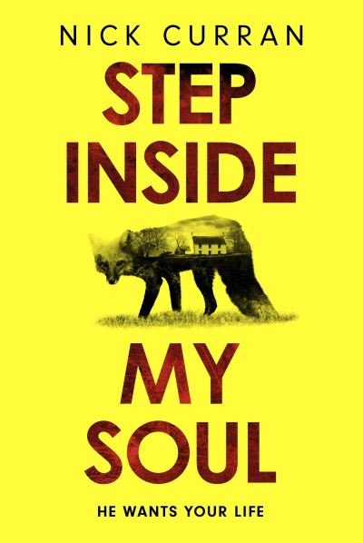 Cover for Nick Curran · Step Inside My Soul (Hardcover bog) (2024)