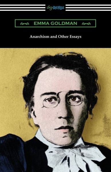 Cover for Emma Goldman · Anarchism and Other Essays (Taschenbuch) (2019)