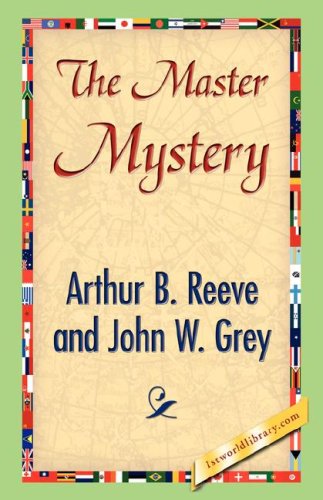 Cover for John W. Grey · The Master Mystery (Paperback Book) (2007)