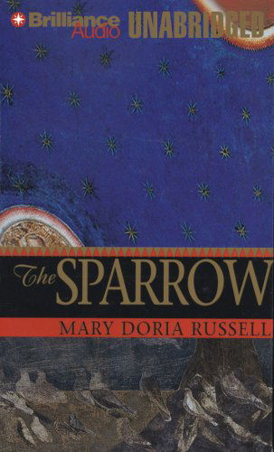 Cover for Mary Doria Russell · The Sparrow (Hörbok (CD)) [Unabridged edition] (2008)