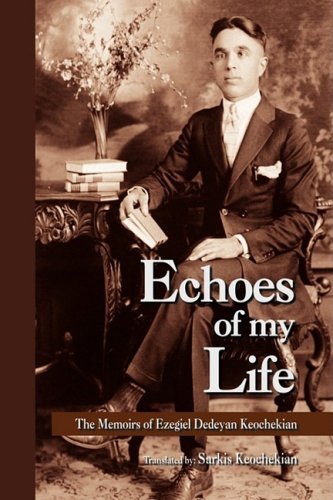 Cover for Ezegiel Keochekian · Echoes of My Life (Gebundenes Buch) (2007)