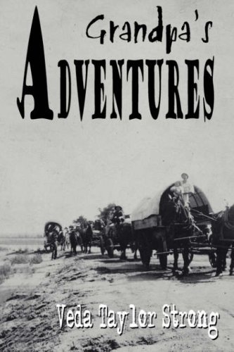 Cover for Veda Taylor Strong · Grandpa's Adventures (Hardcover Book) (2007)