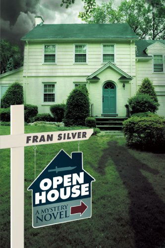 Cover for Fran Silver · Open House: a Mystery Novel (Paperback Book) (2009)