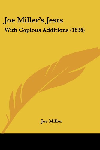 Cover for Joe Miller · Joe Miller's Jests: with Copious Additions (1836) (Paperback Book) (2008)