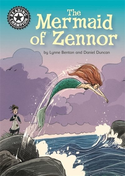Cover for Lynne Benton · Reading Champion: The Mermaid of Zennor: Independent Reading 17 - Reading Champion (Gebundenes Buch) (2019)