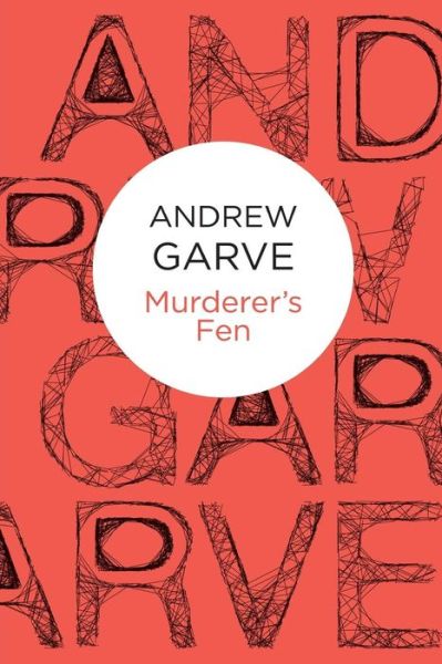 Murderer's Fen - Andrew Garve - Livros - Pan Macmillan - 9781447215271 - 1 de março de 2012