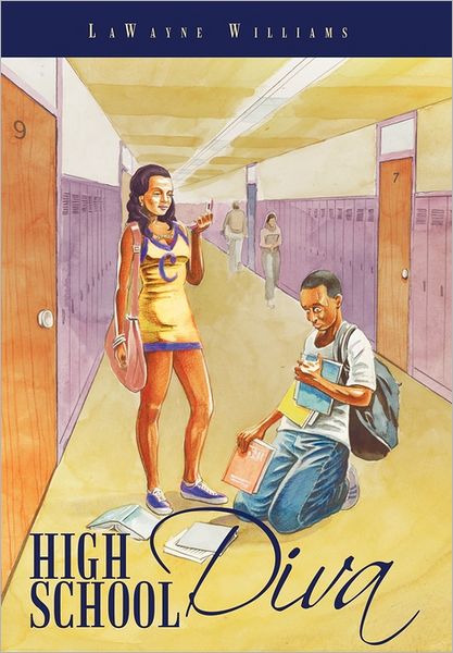 Cover for Lawayne Williams · High School Diva (Hardcover Book) (2011)