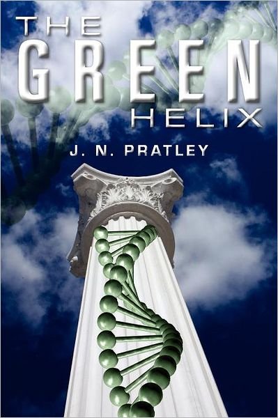 Cover for J N Pratley · The Green Helix (Paperback Bog) (2011)