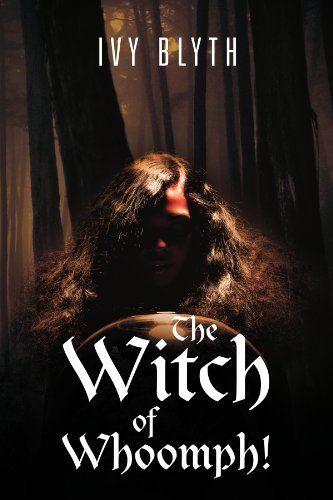 Cover for Ivy Blyth · The Witch of Whoomph! (Taschenbuch) (2011)