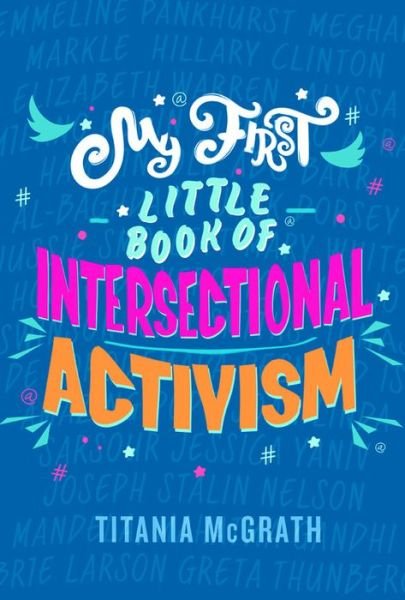 Cover for Titania McGrath · My First Little Book of Intersectional Activism (Hardcover bog) (2020)