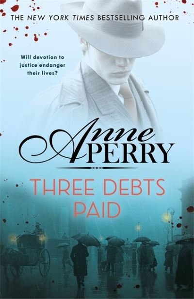Cover for Anne Perry · Three Debts Paid (Daniel Pitt Mystery 5) (Paperback Bog) (2022)
