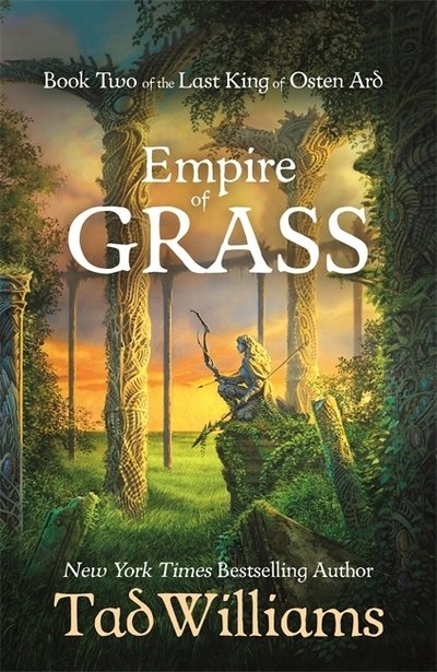 Cover for Tad Williams · Empire of Grass: Book Two of The Last King of Osten Ard - Last King of Osten Ard (Paperback Bog) (2020)