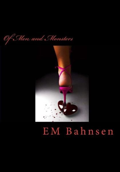 Cover for E M Bahnsen · Of men and Monsters (Taschenbuch) (2012)