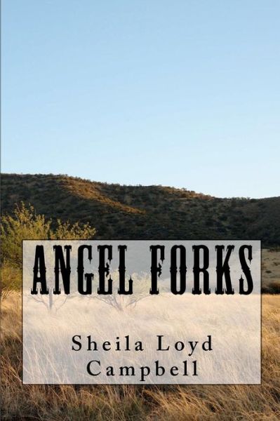 Cover for Sheila Loyd Campbell · Angel Forks (Paperback Book) (2012)