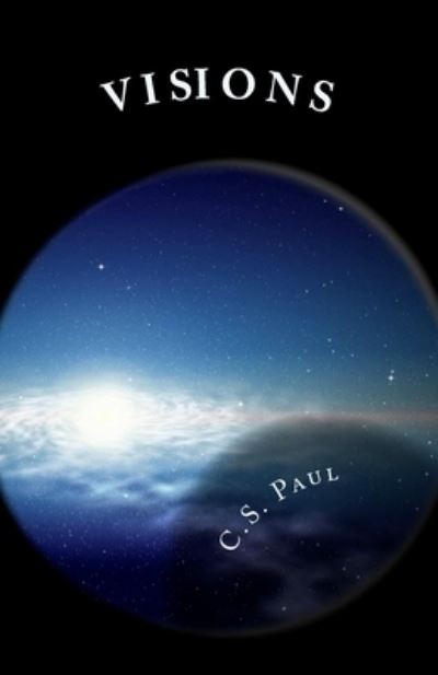 Cover for C S Paul · Visions (Paperback Book) (2014)