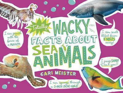 Cover for Cari Meister · Sea Animals - Wacky Facts About (Paperback Book) (2015)