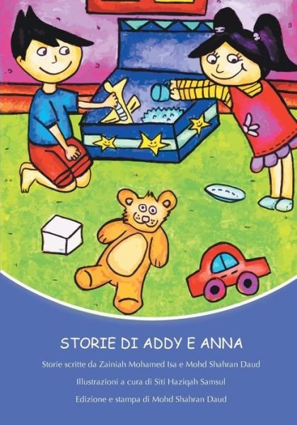 Cover for Ms Zainiah Mohamed Isa · Storie Di Addy E Anna (Paperback Bog) (2014)