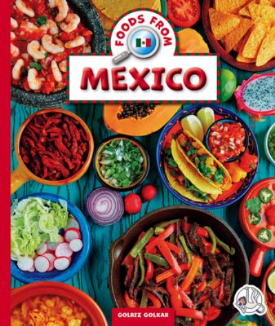 Cover for Golriz Golkar · Foods from Mexico (Bok) (2024)