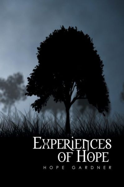 Cover for Hope Gardner · Experiences of Hope (Paperback Book) (2016)