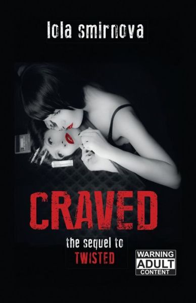 Cover for Lola Smirnova · Craved (Paperback Book) (2015)