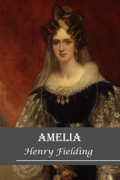 Cover for Henry Fielding · Amelia (Paperback Book) (2015)