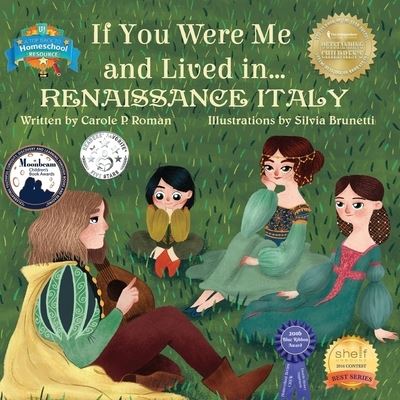 If You Were Me and Lived in...Renaissance Italy - Carole P Roman - Książki - Createspace Independent Publishing Platf - 9781523234271 - 6 maja 2016