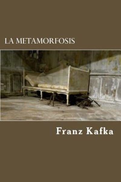 Cover for Franz Kafka · La Metamorfosis (Pocketbok) (2016)