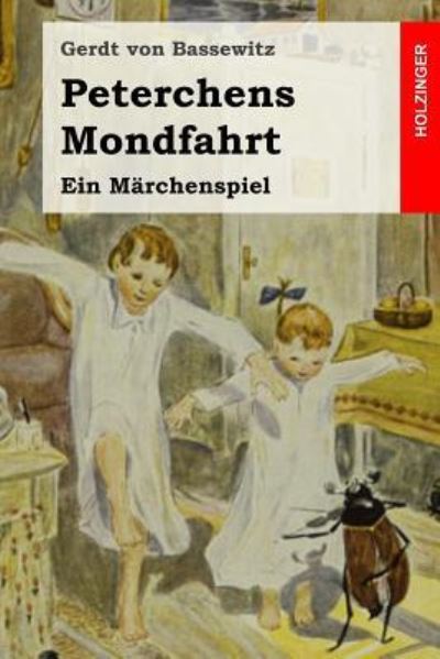 Cover for Gerdt Von Bassewitz · Peterchens Mondfahrt (Paperback Book) (2016)