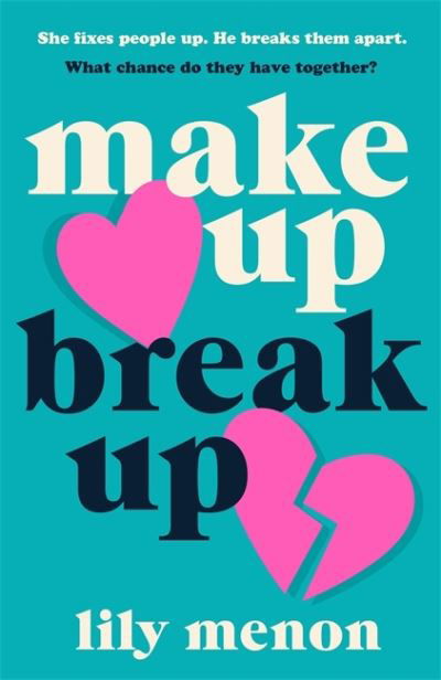 Cover for Sandhya Menon · Make Up Break Up: A perfectly romantic summer read (Taschenbuch) (2021)