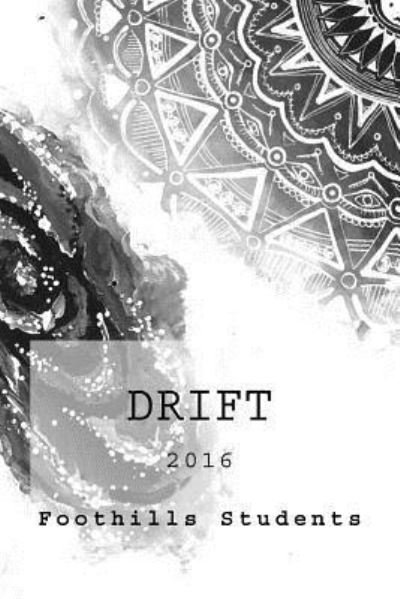 Cover for Foothills Students · Drift (Paperback Book) (2016)
