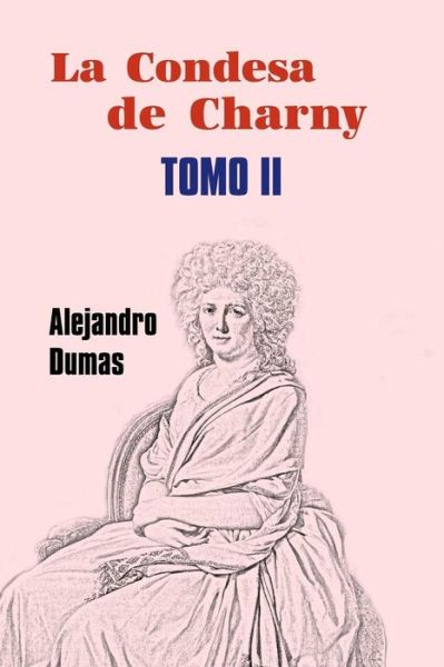 Cover for Alejandro Dumas · La condesa de Charny (Paperback Book) (2016)