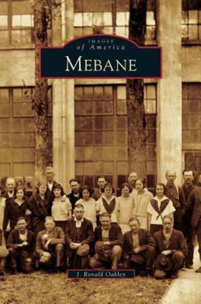 Cover for J Ronald Oakley · Mebane (Hardcover Book) (2012)