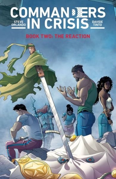 Cover for Steve Orlando · Commanders in Crisis, Volume 2: The Reaction (Pocketbok) (2021)