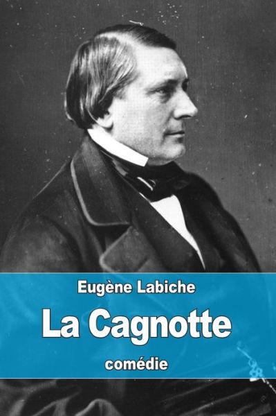 Cover for Eugene Labiche · La Cagnotte (Paperback Book) (2016)