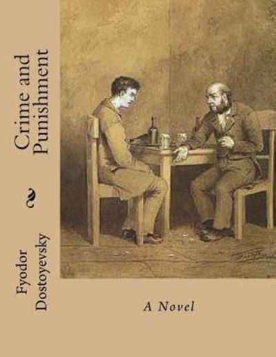 Cover for Fyodor Dostoyevsky · Crime and Punishment (Paperback Bog) (2016)